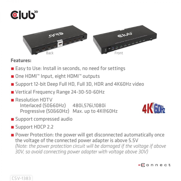 I/O VIDEO SPLITTER HDMI 8PORT/3D 4K 60HZ CSV-1383 CLUB3D